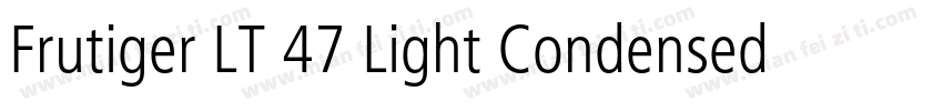 Frutiger LT 47 Light Condensed字体转换